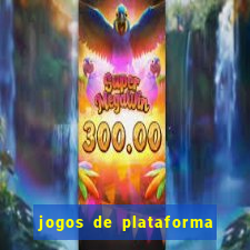 jogos de plataforma para ganhar dinheiro